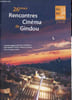26e rencontres Cin&eacute;ma de Gindou du 21 au 28 aout 2010 - Vagabondages cin&eacute;matographiques - R&eacute;trospective Abderrahmane Sissako - Films du patrimoine.. ...