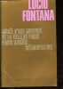 Lucio Fontana - Rétrospective.. Collectif