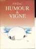 Exposition Humour & Vigne - Jonzac.. Collectif