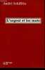 L'argent et les mots - Dédicacé par l'auteur.. Schiffrin André