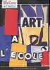 L'art à l'école - Un enjeu pour la démocratie quels partenariats ? - Actes du Colloque des 7 et 8 décembre 1996.. Devillaine Paule