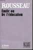 Emile ou de l'éducation - Collection Les livres qui ont changé le monde n°11.. Rousseau