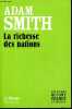 La richesse des nations - Collection Les livres qui ont changé le monde n°3.. Smith Adam