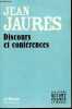 Discrous et conférences - Collection Les livres qui ont changé le monde n°28.. Jaurès Jean