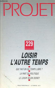 Projet n°229: Loisir l'autre temps - Le loisir, temps social - Culture de tous les jours - Du rock au football - La télévision dans l'espace des ...