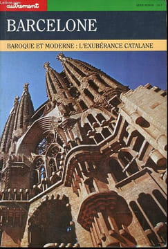 Barcelone - Baroque et moderne: l'exubérance catalane - Collection Monde.. Caballero Oscar, Ouvry-Vial Brigitte