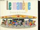 La manège.. Crews Donald