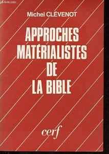 Approches matérialistes de la Bible - Collection Attention.