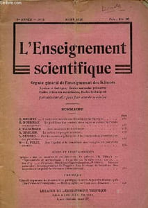 L'enseignement scientifique - Organe général de l'enseignement des Sciences n°6 - L'évolution récente des théories de la physique - Le problème des combustibles liquides devant la chimie contemporaine - Deux exercices de mécanique - La notion de etc.
