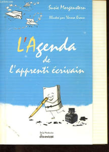 L'Agenda de l'apprenti écrivain - dédicacé par l'auteur.