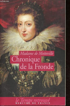 Chronique de la Fronde - Collection Le temps retrouvé.. de Motteville