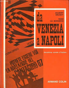 Da Venezia a Napoli - deuxième année d'italien - Collection Italienne -Dédicacé par l'auteur.