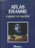 Atlas Erasme - Espace et société.. Swysen L., Seret G.