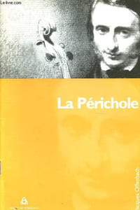 La Périchole - Opéra-bouffe en trois actes.