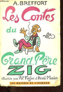 Les Contes du Grand-Père Zig - Collection Les maitres de l'humour.