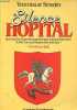 Silence hopital - Quel institut d'expertise psychiatrique pourrait déterminer la folie d'un seul, lorsque tous sont fous ? - Aotobiographie.. Syssoïev ...