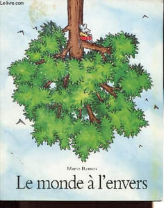 Le monde à l'envers.