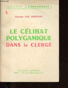 Le célibat polygamique dans le clergé - Collection Comprendre n°5 - Dédicacé par l'auteur.