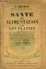 Santé et alimentation par les plantes.. Dromer E.