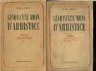 Cinquante mois d'armistice - Vichy - 2 juillet 1940 - 26 aout 1944 - Journal d'un témoin, tome 1 + 2 - Dédicacé par l'auteur (2 volumes).. Nicolle ...