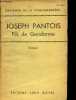 Joseph Pantois - Fils de Gendarme.. de la Fouchardière Georges