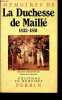 Mémoires de la Duchesse de Maillé - 1832-1851 - Collection L'Histoire en mémoires.. de Maillé, d'Agay Frédéric
