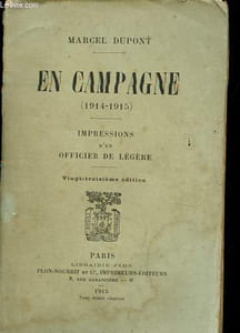 En campagne (1914-1915) - Impressions d'un officier de légère.