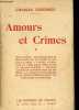 Amours et crimes - Dédicacé par l'auteur.. Derennes Charles