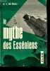 Le mythe des Esséniens - Des origines à la fin du Moyen-Age.. Del Medico H. E.