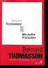 Ma petite française - Dédicacé par l'auteur.. Thomasson Bernard
