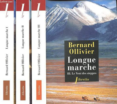 Longue marche, tome I + II + III - Tome I: Traverser l'Anatolie + tome II: Vers Samarcande + tome III: Le Vent des steppes - Collection Libretto n°192 ...