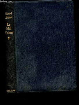 Le Mal d'aimer.. Ardel Henri