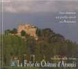 La folie du Chateau d'Ansouis - Une demeure, un jardin secret en Provence.. de Sabran Marie-Isabelle