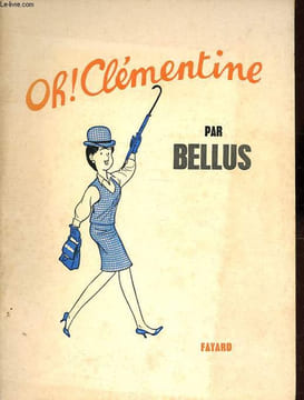 Oh ! Clémentine.. Bellus
