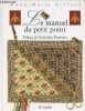 Le manuel du petit point.. Giffard Anne-Marie
