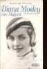Diana Mosley, née Mitford.. de Courcy Anne