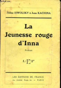 La jeunesse rouge d'Inna - Dédicacé par les auteurs.