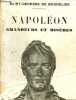 Napoléon - Grandeurs et misères.. de Bouhelier Saint-Georges