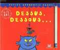 Dessus, dessous... - Collection Petits apprentis sages - Maternelle moyenne section 4/5 ans.. Malye Jean