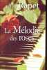 La mélodie des roses.. Rapet Judith