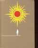 Le Soleil sur la Terre - Edition numérotée exemplaire n°3808/10 000.. Roy Claude