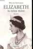 Elizabeth - La reine mère.. Shawcross William