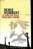 Le sang est plus épais que l'encre.. Humbert Denis