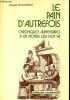 Le pain d'autrefois - Chroniques alimentaires d'un monde qui s'en va - Collection Mémoire des Hommes.. Thouvenot Claude