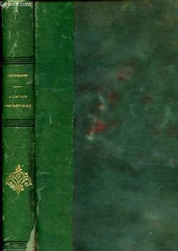 Contes fantastiques - Tirés de frères de Sérapion et des Contes nocturnes, Tome second.. Hoffmann