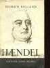 Haendel.. Rolland Romain