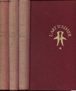L'art d'aimer à travers les âges, Tome 1 + 2 + 3 - Tome 1: 1954-1789 + Tome 2: De la Révolution au Moyen-Age + Tome 3: L'Antiquité, temps légendaires - Dédicacé par l'auteur - Edition numérotée exemplaire n°2481/5000 (3 volumes).