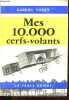 Mes 10 000 cerfs-volants - Collection L'ordre du jour.. Voisin Gabriel