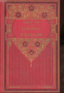La revanche d'Absalon - Collection Bibliothèque des écoles et des familles.