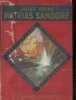 Mathias Sandorf, 1re partie - Collection des Voyages extraordinaires.. Verne Jules